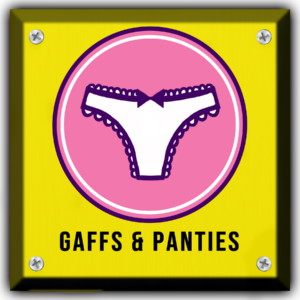 GAFFS AND PANTIES BUTTON