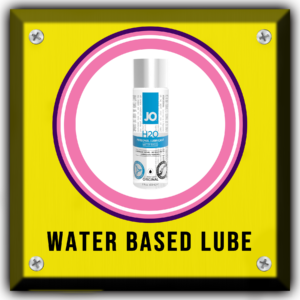 Water Based Lubes