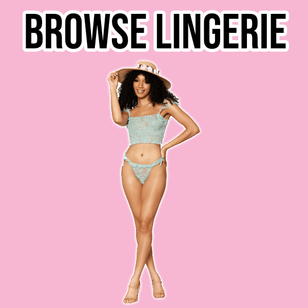 Spring Browse Lingerie